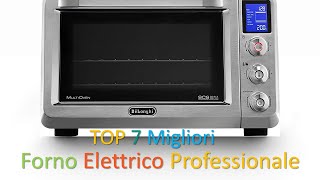 🍕🍔Le Migliori Top 7 Forno Elettrico Professionale la revisione [upl. by Vita41]