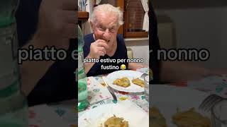 piatto estivo per nonno faustino carlettolife nonnofaustino cena perte neiperte [upl. by Trixi113]