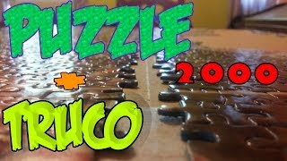 Haciendo puzzle de 2000 piezas  TRUCO sorprendente [upl. by Hendrix]