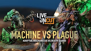 40k Live and Uncut  Death Guard vs Admech [upl. by Pacificia975]