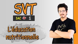 Les fonctions de nutrition et l’éducation nutritionnelle  3ACSVT  part 1 [upl. by Yasnyl]