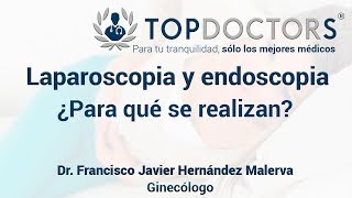 Laparoscopia y endoscopia ginecológica ¿Para qué se realizan [upl. by Nata435]