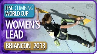 Lead Finals  Briancon  Women  2013  IFSC World Cup [upl. by Airdnala]