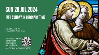 Catholic Sunday Mass Online  17th Sunday in Ordinary Time 28 Jul 2024 [upl. by Rimma]