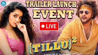 DJ Tillu 2 Square Trailer Launch Event LIVE🔴  Siddu Jonnalagadda  Dj Tillu 2 Trailer  iDream Gold [upl. by Uda]