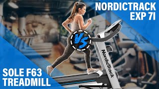 NordicTrack EXP 7i vs Sole F63 Treadmill Breaking Down Their Differences Which Is Better for You [upl. by Publia]