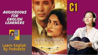 Captain Corellis Mandolin  Louis De Bernieres  Audiobook for English Learners C1 Advanced Level [upl. by Rusticus]