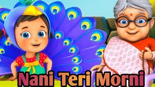 Nani Teri Morni Ko Mor Le Gaye  Nursery Rhymes  Rhymes For Kids naniterimorni nurseryrhymes [upl. by Thetisa]