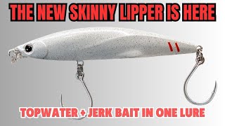 The Skinny Lipper The Perfect Blend Of Topwater amp Jerk Bait [upl. by Eberle]