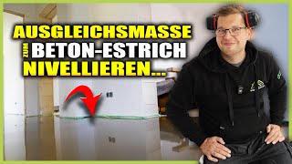 AUSGLEICHSMASSE SCHÜTTEN  Schiefen ESTRICHBETON nivellieren mit Ausgleich  Home Build Solution [upl. by Yursa]