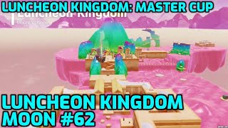 Super Mario Odyssey  Luncheon Kingdom Moon 62  Luncheon Kingdom Master Cup [upl. by Eellah736]