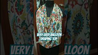 In 26 second Balloon draping top create balloon draping new fashion styling top [upl. by Arelus]