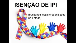 COMO PEDIR ISENÇÃO DE IPI PARA CARROS PCD  AUTISMO [upl. by Wagstaff619]