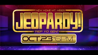 Jeopardy quotRep Yo Genquot  New Home Mt Meigs [upl. by Nomyar]