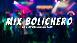 MIX BOLICHERO 4  LO MÁS ESCUCHADO 2023  DJ MATI ZANI ESPECIAL 20K [upl. by Posner]