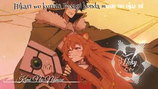 Kimi no Namae NIGHTCORE Ending Tate No Yuusha No NariagiLyrics [upl. by Topliffe994]