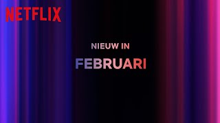 Nieuw op Netflix  Releases op Netflix  Februari 2024 [upl. by Myca]