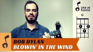 Bob Dylan  Blowin In The Wind  Ukulele tutorial [upl. by Sirc]