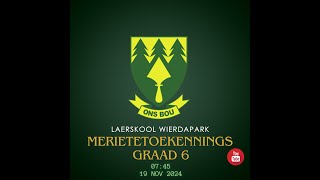 Merietetoekennings GRAAD 6  2024 [upl. by Pier70]