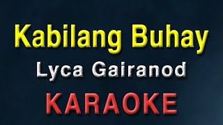 Kabilang Buhay  Lyca Gairanod  KARAOKE  Wish version  Bandang Lapis  Acoustic  minus one [upl. by Anh451]