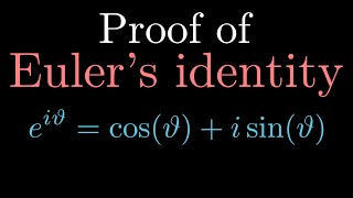 Proof of Eulers Identity  Complex Numbers [upl. by Nalyd600]