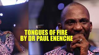 TONGUES OF FIRE BY DR PAUL ENENCHE [upl. by Rettuc]