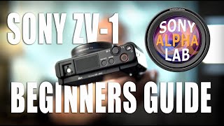 Sony ZV1  Beginners Guide on HowTo Use The Camera [upl. by Arolf]