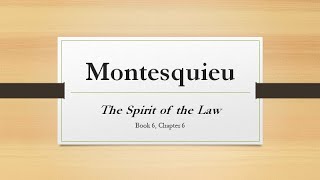 Core 201 Montesquieu quotSpirit of the Lawquot [upl. by Artemahs]