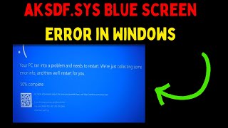 How to Fix aksdfsys Blue Screen Error in Windows 11 [upl. by Shurwood]