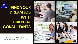 Find your dream job with Oriental Consultants [upl. by Tiphany]