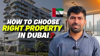 How To Choose Right Property in Dubai [upl. by Marshal357]