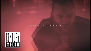 CALIBAN  Darkness I Became OFFICIAL VIDEO [upl. by Ididn]