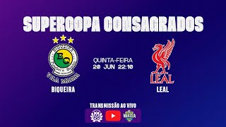 Biqueira FS x Leal • Supercopa Consagrados 2024 [upl. by Arimahs]