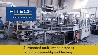 FITECH Automation  Automated multistage process of final assembly and testing [upl. by Nylirrehs776]