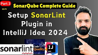 Install and Setup SonarLint plugin for IntelliJ IDE [upl. by Kurtz]