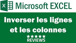 Tutoriel Microsoft Excel 2010  Permuter les lignes et les colonnes [upl. by Oznarol295]