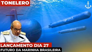 TONELERO Rumo ao Lançamento do 3° Submarino MARINHA DO BRASIL [upl. by Leahcim]