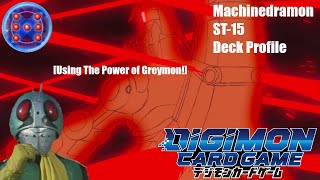 Machinedramon ST15 Deck Profile Using The Power of Greymon [upl. by Adnilav]