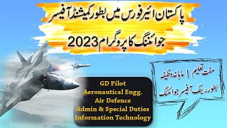 Join Pakistan Air Force as Commissioned Officer  GD Pilot Aeronautical Engg Air Defence Courses [upl. by Iggam]