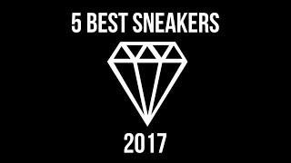 THE SNKRS  5 BEST SNEAKERS 2017 Bahasa Indonesia [upl. by Malonis]