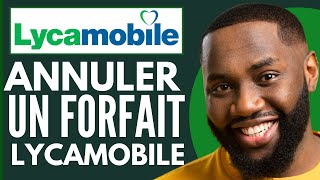 Comment Annuler Un Forfait Lycamobile  Nouveau 2024 [upl. by Jenette]