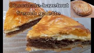 👍🏻 Chocolate  Hazelnut French Galette Pie puff pastry tart king cake [upl. by Nniroc816]