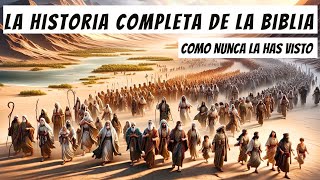 La Historia Completa de la Biblia Como Nunca la Has Visto [upl. by Dove]