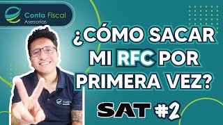 2 ►🔥¿CÓMO SACAR MI RFC POR PRIMERA VEZ🔥SAT🔥 [upl. by Gnoht]