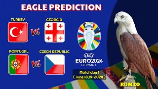 UEFA EURO 2024  Turkey vs Georgia  Portugal vs Czech Republic  Eagle Prediction [upl. by Bouchard]