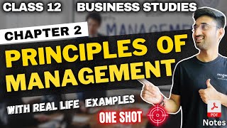 PRINCIPLES OF MANAGEMENT Class 12 Business Studies ONESHOT  Chapter 2  Kartik Sharma [upl. by Nanci]