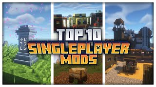 Top 10 SINGLEPLAYER IMPROVING Mods for Minecraft [upl. by Alyac]