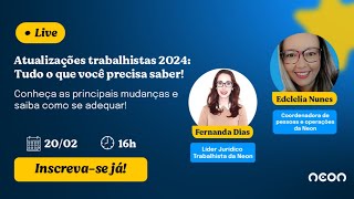 Atualizações trabalhistas 2024 Tudo o que você precisa saber [upl. by Jorie]