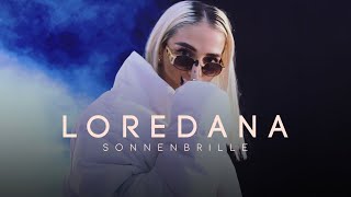 Loredana  Sonnenbrille  1 Hour [upl. by Arluene283]