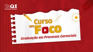 Graduação em Processos Gerenciais Tudo o que você precisa saber  Curso em Foco [upl. by Hazem]